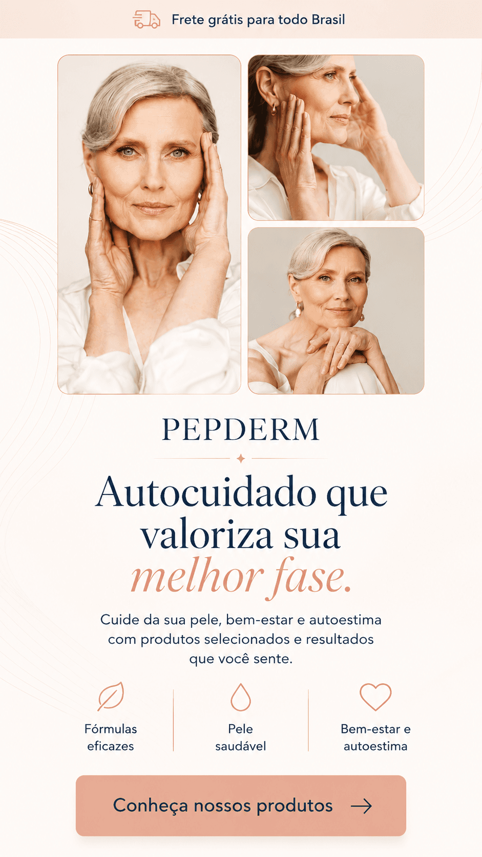 PepDerm — Autocuidado que valoriza sua melhor fase. Cuide da sua pele, bem-estar e autoestima com produtos selecionados e resultados que você sente.