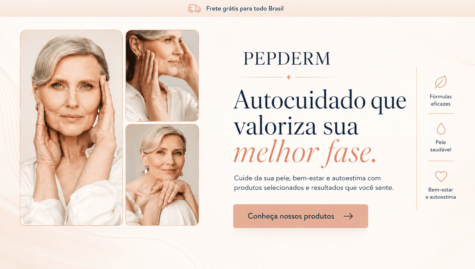 PepDerm — Autocuidado que valoriza sua melhor fase. Cuide da sua pele, bem-estar e autoestima com produtos selecionados e resultados que você sente.